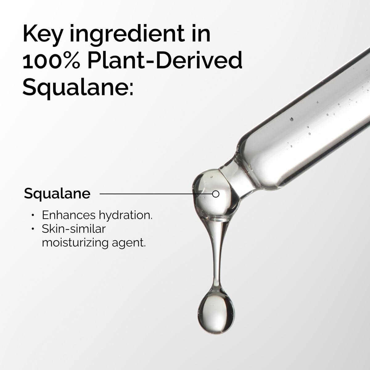 100-plant-derived-squalane-u0 FY25-D41247-ORD-Web-PDP-100-Plant-Sql-1x1-EN-2a.jpg